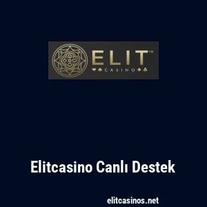 Elitcasino Canlı Destek