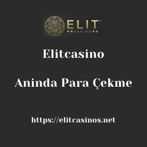 Elitcasino Aninda Para Çekme