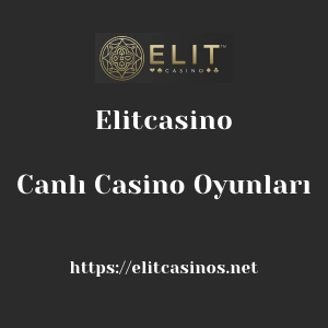 Elitcasino Canlı Casino Oyunları
