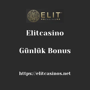 Elitcasino Günlük Bonus