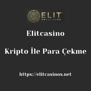 Elitcasino Kripto İle Para Çekme