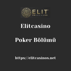 Elitcasino Poker Bölümü