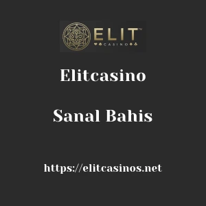 Elitcasino Sanal Bahis