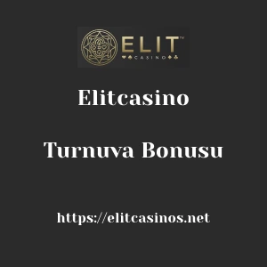 Elitcasino Turnuva Bonusu